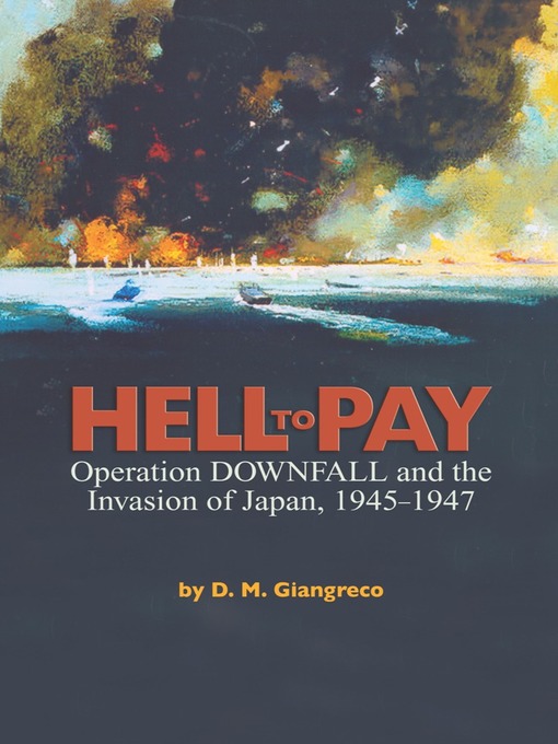 Title details for Hell to Pay by Giangreco Giangreco - Available